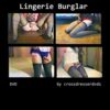Crossdresser CD Stacey Bowl Party DVD video Lingerie Burglar